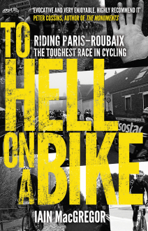 TO HELL ON A BIKE Iain MacGregor