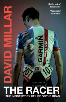 THE RACER: THE INSIDE STORY OF LIFE ON THE ROAD David Millar