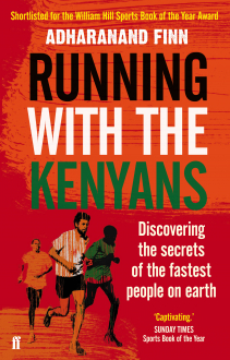 RUNNING WITH THE KENYANS Adharanand Finn